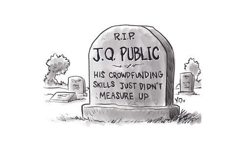 R.I.P. J.Q. Public: his crowdfunding skills just didn't measure up