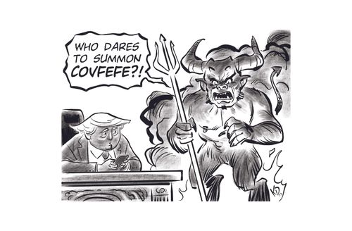 "Who dares summon covfefe?"