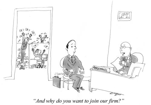 "And why do you want to join our firm?"