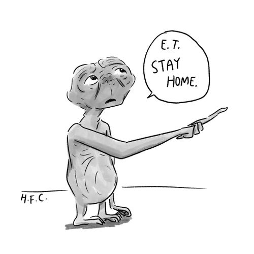 "E.T. Stay home.