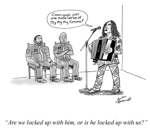 "Are we locked up with him, or is he locked up with us?"