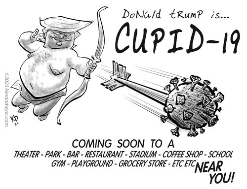 Donald Trump is... Cupid-19. Coming soon...