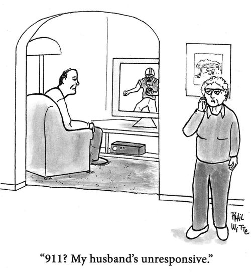 "911? My husband's unresponsive."