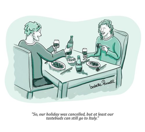 "So, our holiday was cancelled but at least our tastebuds can still go to Italy."