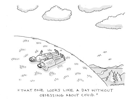 "That one looks like a day without obsessing out covid."