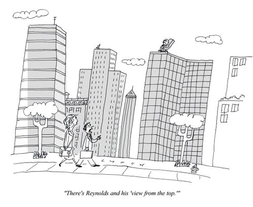 "There's Reynolds and his 'view from the top.'"