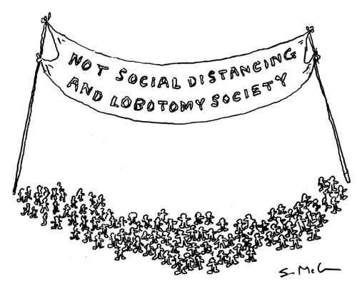Not social distancing and lobotomy society