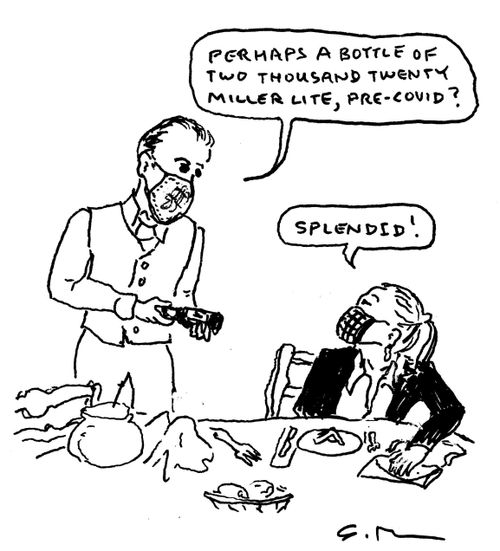 "Perhaps a bottle of two thousand twenty-two Miller Lite, pre-COVID?", "Splendid!" 