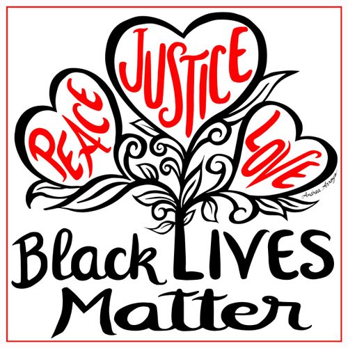 Black Lives Matter: Peace, Justice, Love
