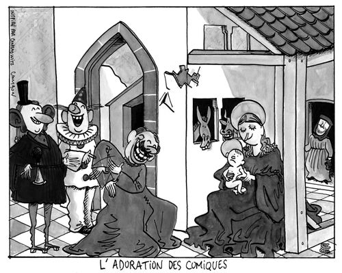 "L'adoration des comiques."