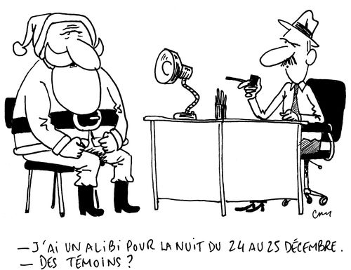 "J'ai un alibi pour la nuit du 24 au 25 décembre."
