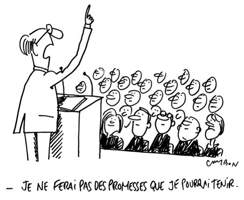 "Je ne ferai pas des promess que je poursai tenir."