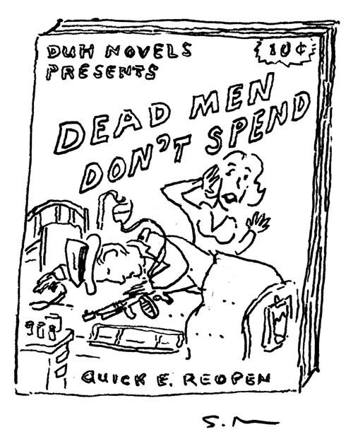 Dead Men Don't Spend 