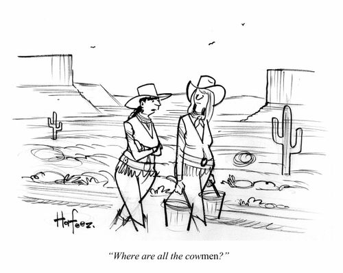 "Where are all the cowMEN?"