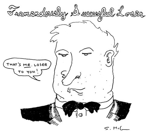 Tremendously Successful Loser