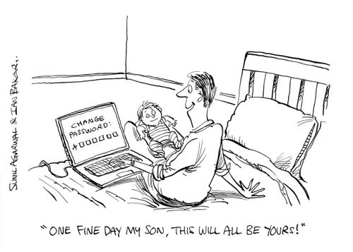 "One fine day my son, this will all be yours!"