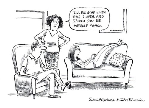 "I'll be glad when this is over and Sarah can be herself again."