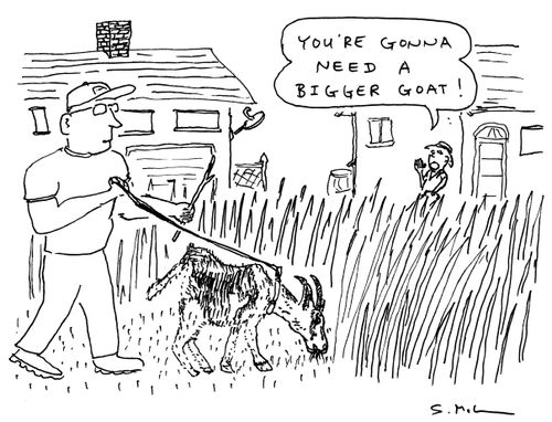 "You're gonna need a bigger goat!"