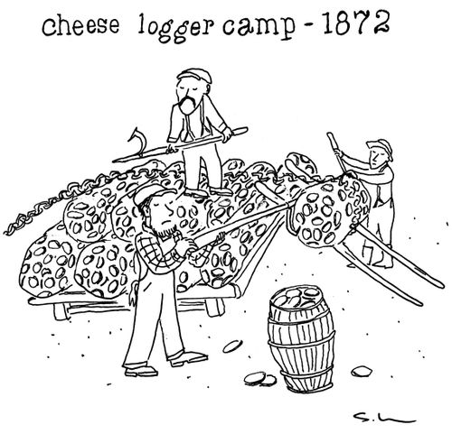 Cheese logger camp - 1872 