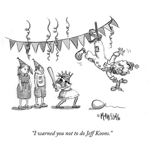 "I warned you not to do Jeff Koons."