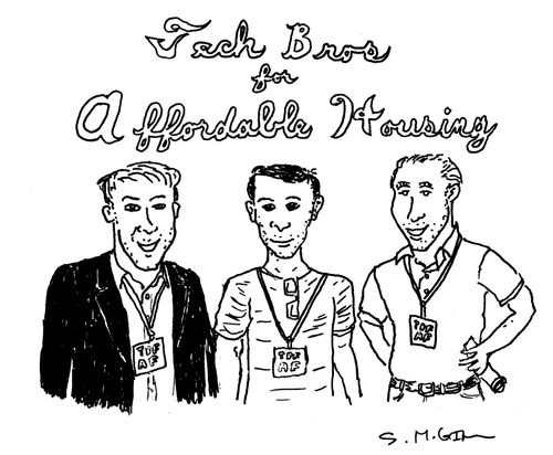 Tech Bros for Affordable Housing 