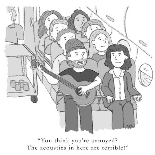 "You think you're annoyed? The acoustics in here are terrible!"