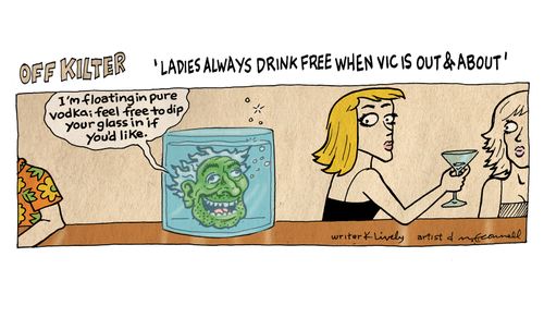 "I'm floating in pure vodka; feel free to dip your glass in if you'd like."