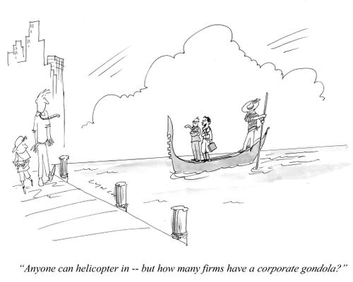 "Anyone can helicopter in -- but how many firms have a corporate gondola?"
