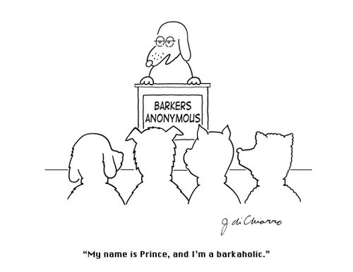 "My name is Prince, and I'm a barkaholic."