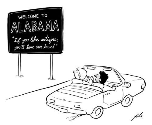 Welcome to Alabama: If you like antiques you'll love our laws!