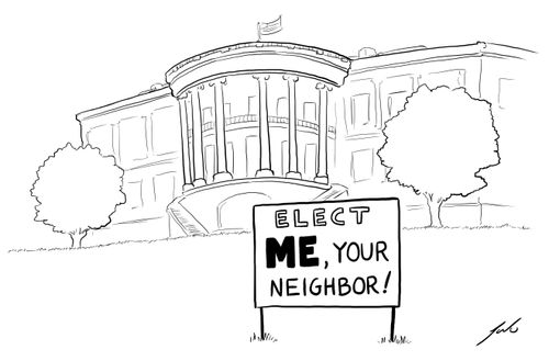 Elect ME, your neighbor!