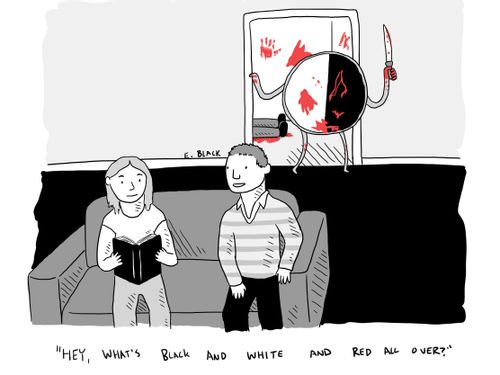 "Hey, what's black and white and red all over?"