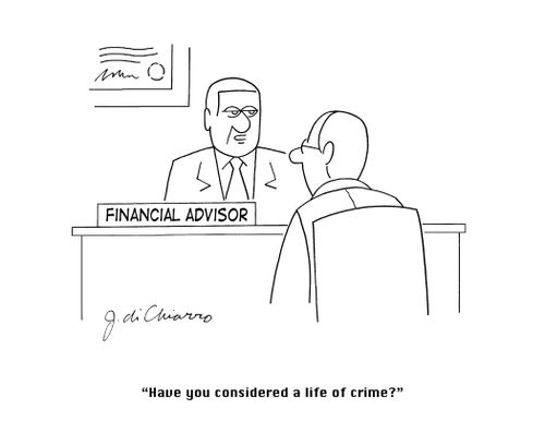 "Have you considered a life of crime?"