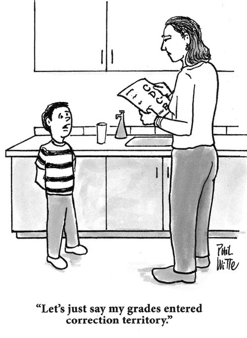 "Let's just say my grades entered correction territory."