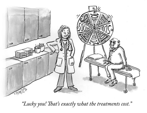 "Lucky you! That's exactly what the treatments cost."