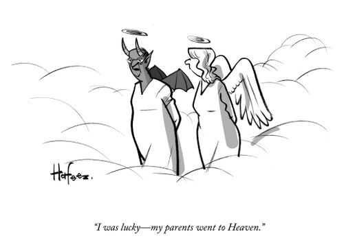 "I was lucky -- my parents went to Heaven."