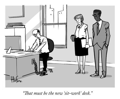 "That must be the new 'sit-work' desk."