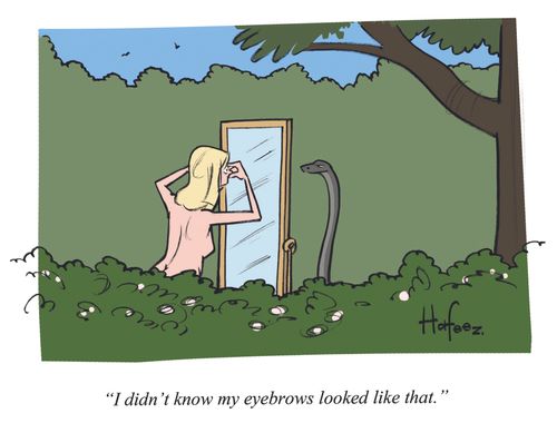 "I didn't know my eyebrows looked like that."