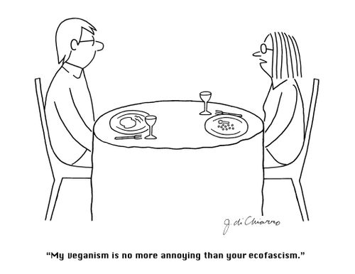 "My veganism is no more annoying than your ecofascism."
