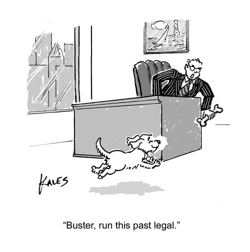 "Buster, run this past legal."