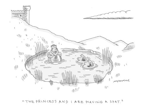 "The princess and I were having a spat."
