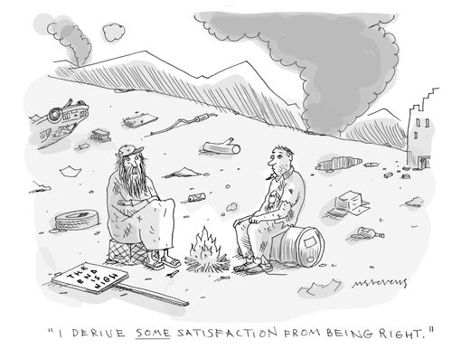 "I derive some satisfaction from being right."