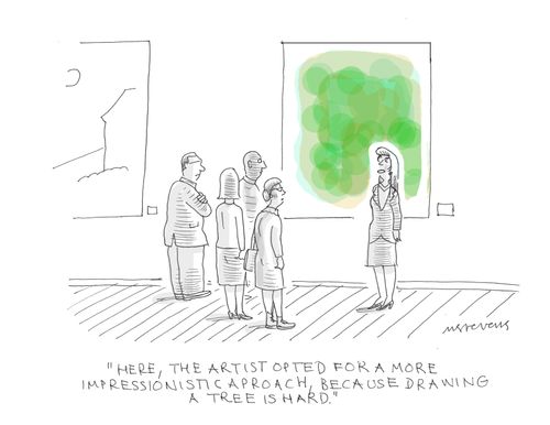 "Here the artist opted for a more impressionistic approach, because drawing a tree is hard."