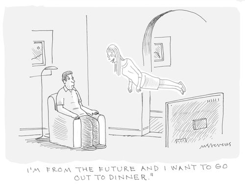 "I'm from the future and I want to go out for dinner."