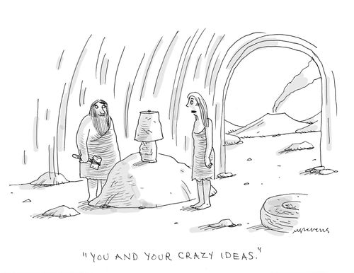 "You and your crazy ideas."
