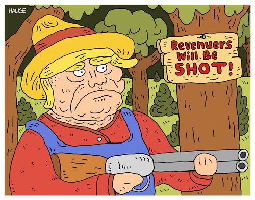 Revenuers will be shot.