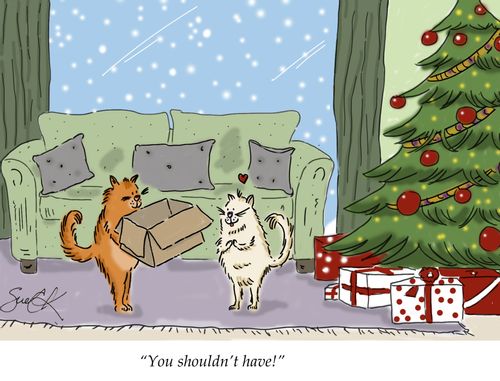 "You shouldn't have!"