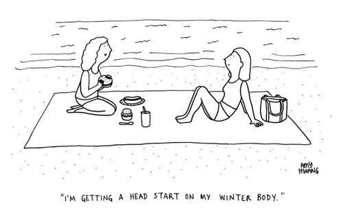 "I'm getting a head start on my winter body."