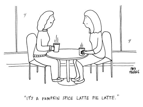 "It's a pumpkin spice latte pie latte."
