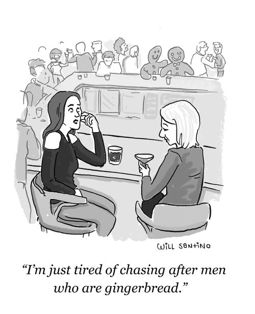"I'm just tired of chasing after men who are gingerbread."